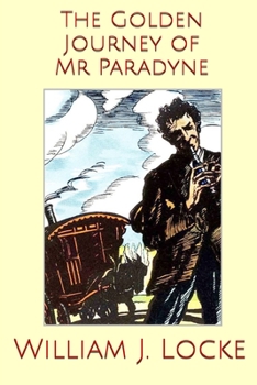 Paperback The Golden Journey of Mr Paradyne (Illustrated) Book