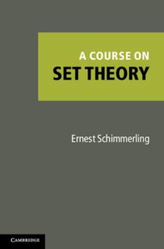 Hardcover A Course on Set Theory Book