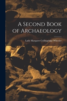 Paperback A Second Book of Archaeology Book