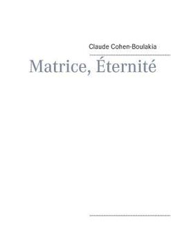 Paperback Matrice, Éternité [French] Book