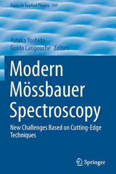 Paperback Modern Mössbauer Spectroscopy: New Challenges Based on Cutting-Edge Techniques Book