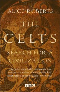 Paperback The Celts: Search for a Civilization Book