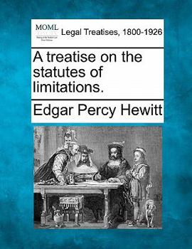 Paperback A Treatise on the Statutes of Limitations. Book