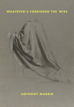 Paperback Whatever's Forbidden the Wise Book