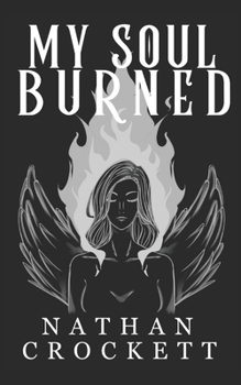 Paperback My Soul Burned Book