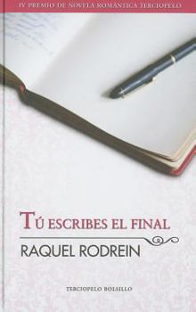 Hardcover Tú escribes el final (Spanish Edition) [Spanish] Book