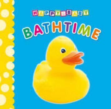 Board book Bath Time (Happy Baby Boards 3) Book