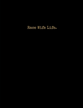 Paperback Race Wife Life. Book