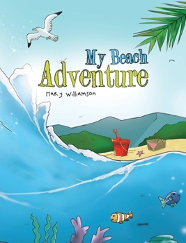 Hardcover My Beach Adventure: A Cozy Spot Story Book