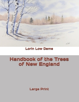 Paperback Handbook of the Trees of New England: Large Print Book