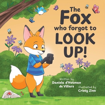 Paperback The Fox Who Forgot To Look Up Book