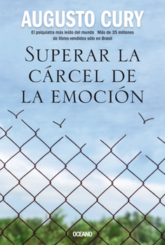 Paperback Superar La Cárcel de la Emoción [Spanish] Book