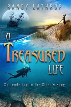 Paperback A Treasured Life: Surrendering to the Siren's Song Book