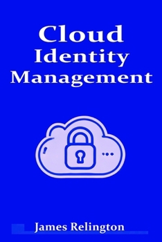 Cloud Identity Management: the complete guide