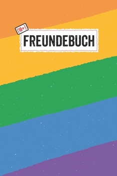 Freundebuch 18+: Freundebuch für Erwachsene Lustig als Erinnerungsalbung oder Abschied zum ausfüllen (German Edition)