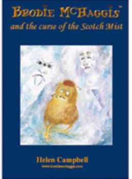 Brodie McHaggis and the Curse of the Scotch Mist