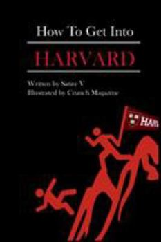 Paperback How to Get Into Harvard Book