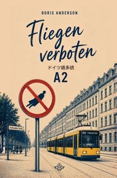 Paperback Fliegen verboten: ?????? A2 — ????????? (DELAUBE ????????) (German Edition) [German] Book