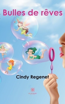 Paperback Bulles de rêves [French] Book