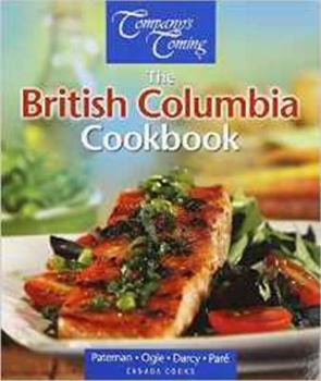 Spiral-bound The British Columbia Cookbook Book