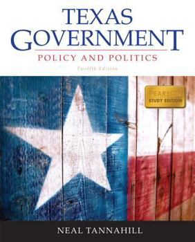 Paperback Texas Government, Study Edition: Policy and Politics Book