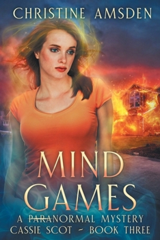 Mind Games: a ParaNormal Mystery (Cassie Scot)