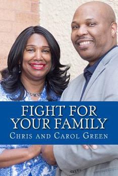 Paperback Fight for Your Family: Postured to Fight, Positioned to Build Book