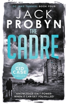 The Cadre - Book #4 of the DC Jake Tanner