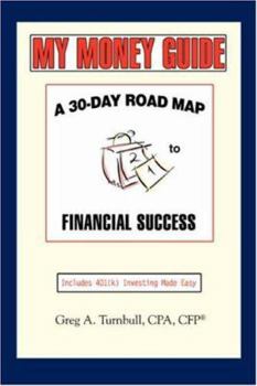 Paperback My Money Guide: A 30-Day Road map to Financial Success Book