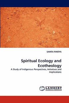 Paperback Spiritual Ecology and Ecotheology Book