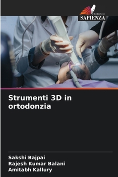Strumenti 3D in ortodonzia (Italian Edition)