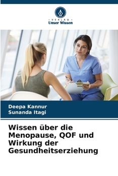 Paperback Wissen über die Menopause, QOF und Wirkung der Gesundheitserziehung [German] Book