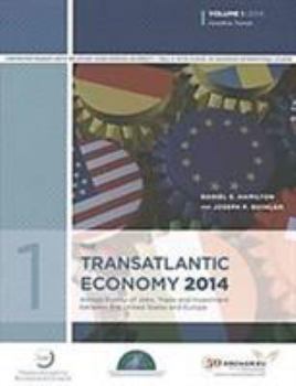 Paperback The Transatlantic Economy 2014, Volume 2: State-By-State and Country-By-Country Book