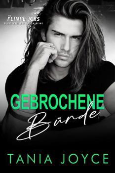 Gebrochene Bünde: Ein Married in Vegas Rockstar-Liebesroman (The Flintlocks Rockstar Reihe)