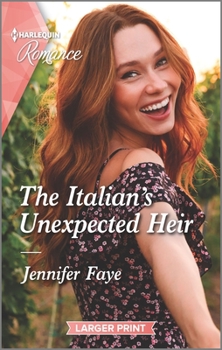 The Italian's Unexpected Heir - Book #3 of the Bartolini Legacy