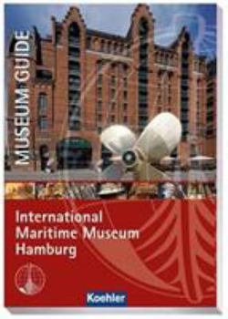 Paperback Museum Guide: International Maritime Museum Hamburg Book