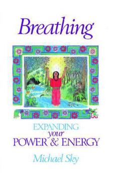 Paperback Breathing: Expanding Your Power and Energy Book