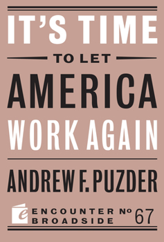 Paperback It's Time to Let America Work Again Book