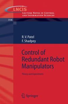 Paperback Control of Redundant Robot Manipulators: Theory and Experiments Book