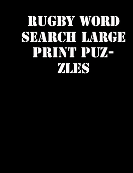 Paperback Rugby Word Search Large print puzzles: large print puzzle book.8,5x11, matte cover, soprt Activity Puzzle Book with solution [Large Print] Book
