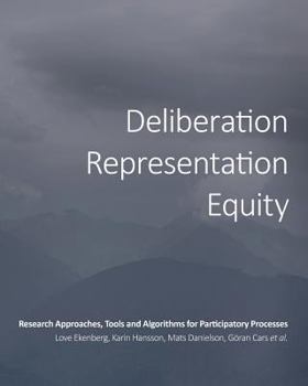 Paperback Deliberation, Representation, Equity: Research Approaches, Tools and Algorithms for Participatory Processes Book