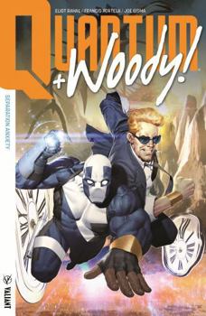 Quantum and Woody!, Vol. 2: Separation Anxiety - Book #2 of the Quantum and Woody!