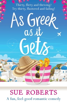 Paperback As Greek as it Gets: A fun, feel-good romantic comedy Book
