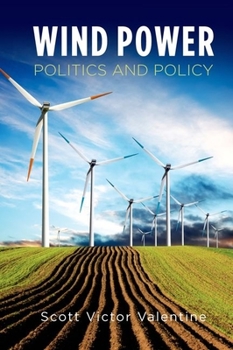 Hardcover Wind Power Politics and Policy Book