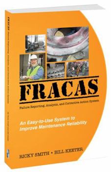 Paperback FRACAS; Failure Reporting, Analysis, Corrective Action System, Revised Edition Book