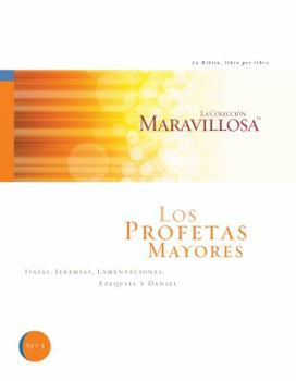 Paperback Los Profetas Mayores: Isaias, Jeremias, Lamentaciones, Ezequiel Y Daniel (Spanish Edition) [Spanish] Book
