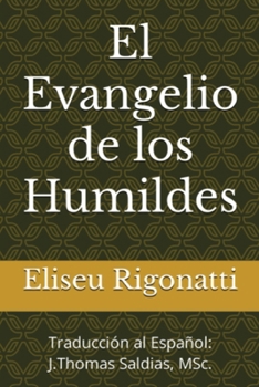 Paperback El Evangelio de los Humildes [Spanish] Book