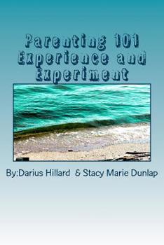 Paperback Parenting 101 Experience and Experiment Book