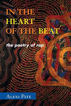 Hardcover In the Heart of the Beat: The Poetry of Rap Book