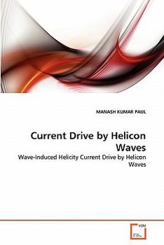 Paperback Current Drive by Helicon Waves Book
